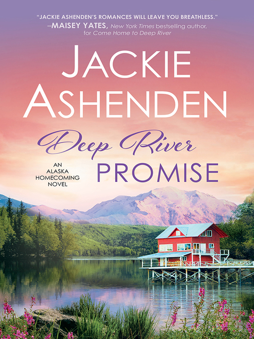 Title details for Deep River Promise by Jackie Ashenden - Available